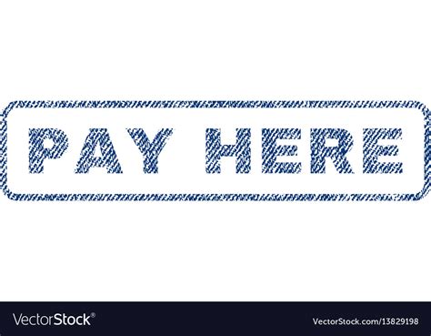 Pay here textile stamp Royalty Free Vector Image