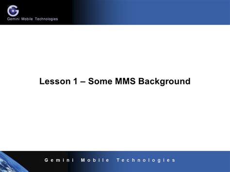 Gemini Mobile Technologies Module One Introduction To Geminis HMC