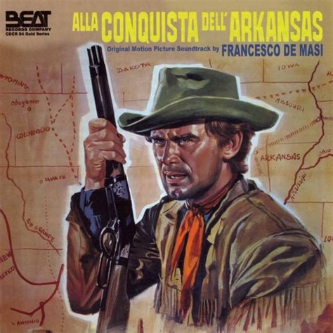 Film Music Site Alla Conquista Dell Arkansas Soundtrack Francesco De