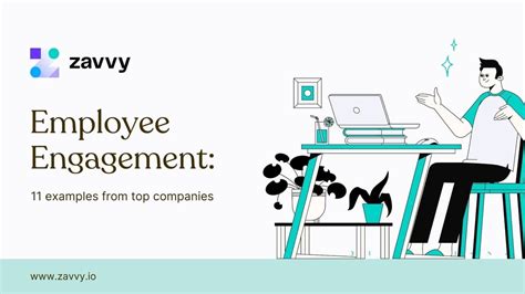 11 Examples of Outstanding Employee Engagement Experiences | Zavvy