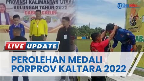 Update Perolehan Medali Porprov Kaltara 2022 Kota Tarakan Banyak Raih