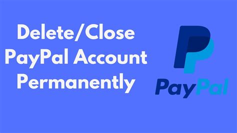 How To Delete Close Paypal Account Permanently Quick And Simple Youtube