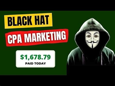 Black Hat CPA Marketing 1000 CPA Marketing 2024 Free Traffic