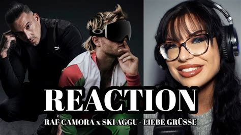 HIT RAF Camora x Ski Aggu Liebe Grüsse REACTION YouTube