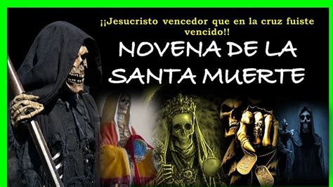 Santa Muerte Novena De La Santa Muerte Jesucristo Vencedor Que En