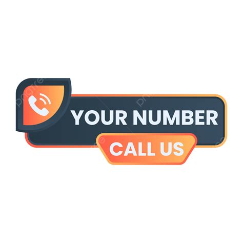 Transparent Call Us Button Banner Vector With Phone Number, Call Us ...