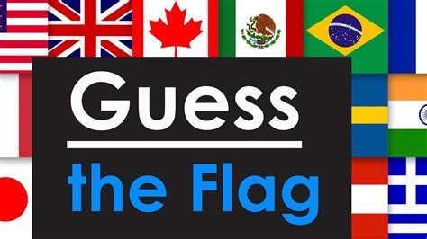 Guess the Flag - Test Your Knowledge of World Flags