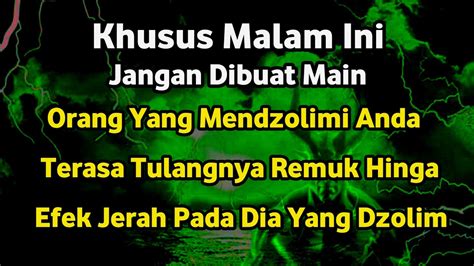 AYAT KERAMAT Licik Dzolim Dalam Sekejap Akan Terkena Karmanya Doa