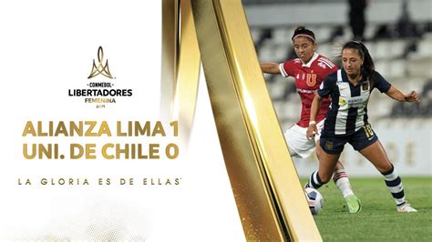 Alianza Lima Vs Universidad De Chile 1 0 Resumen Fase De Grupos Libertadores Femenina