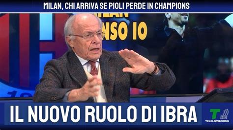 Milan Le Verit Non Dette Sul Nuovo Ruolo Di Ibra Youtube