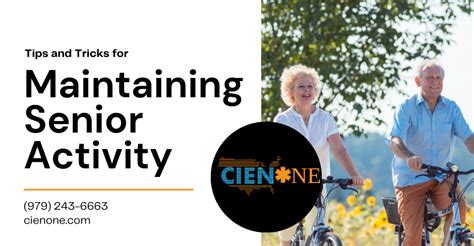 Tips And Tricks For Maintaining Senior Activity Cienone