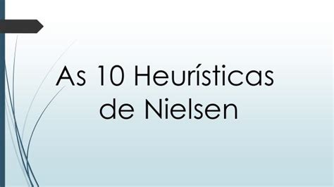 Heurísticas De Jakob Nielsen