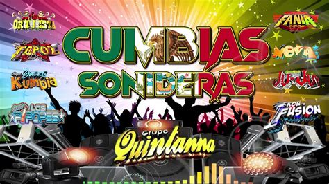 SUPER MIX CUMBIAS SONIDERAS 2022 EXITOS SONIDEROS CUMBIAS PARA