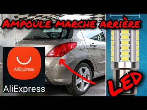 Tuto Changer Ampoule Marchr Arri Re Peugeot Youtube