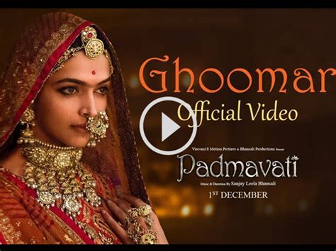 Watch Padmavati's First Song Ghoomar Here. - Filmibeat