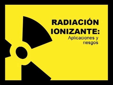 Radiación Ionizante YouTube