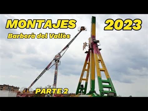 MONTAJES Feria Barberà del Vallès 2023 Parte 2 YouTube