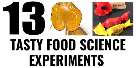 13 Tasty Food Science Experiments! | Science Buddies Blog