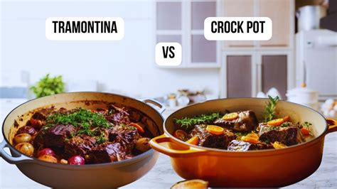 Crock Pot Vs Tramontina What Dutch Oven Excels In Culinary Performance