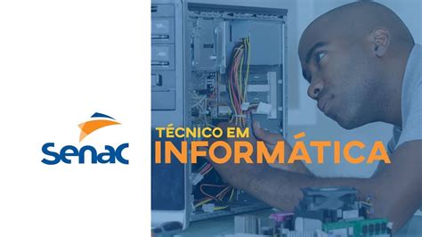 Curso Técnico Em Informática Senac Acre Youtube