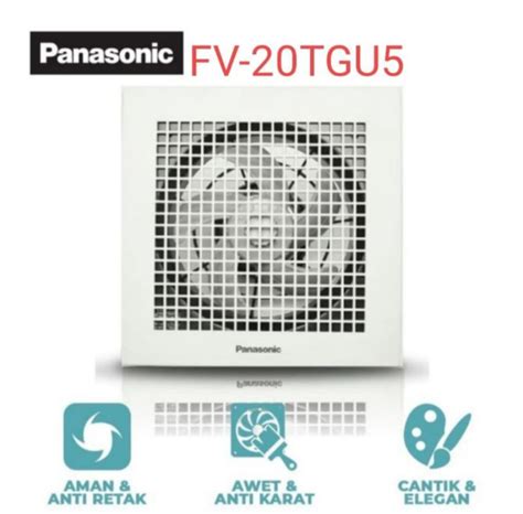 EXHAUST FAN PANASONIC FV 20TGU5 Kipas Plafon Lazada Indonesia