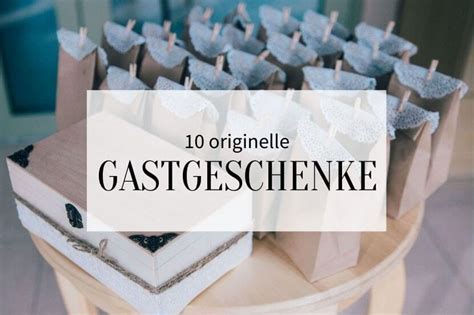 10 originelle Gastgeschenke für Hochzeit Hochzeitskiste