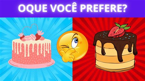 O Que Voc Prefere Edi O Comidas De Festa Jogo Das Escolhas Youtube