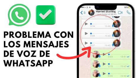 Solucionar El Problema De Que Los Mensajes De Voz De Whatsapp No Se Envían Actualización 2024