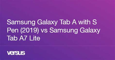 Samsung Galaxy Tab A with S Pen (2019) vs Samsung Galaxy Tab A7 Lite: Qual a diferença?