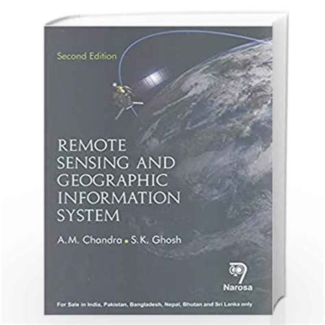 Remote Sensing And Geographic Information System By Am Chandra Buy