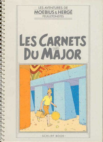 Les Carnets volés du Major les aventures de Moebius et Hergé