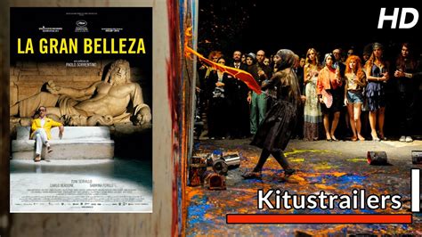 Kitustrailers La Gran Belleza Trailer En Espa Ol Youtube