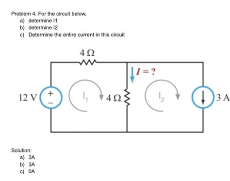 Solved Problem 4 For The Circuit Below A Determine 11 B