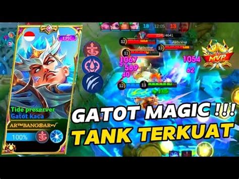 GATOT MAGIC TANK TERKUAT BUILD TERKUAT DAN SAKIT GATOT KACA TERBARU