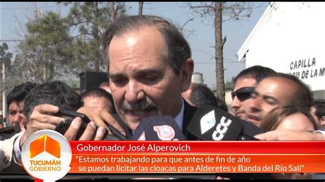 El Gobernador Anunci Que Est N Proyectadas Las Cloacas Para Alderetes