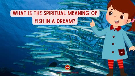 What Is The Spiritual Meaning Of Fish In A Dream Your Info Master