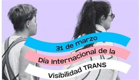 D A Internacional De La Visibilidad Transg Nero El Diccionario Lgbtiq