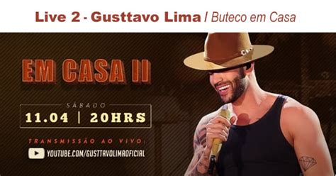 LIVE 2 Gusttavo Lima Buteco Em Casa 11 04 2020