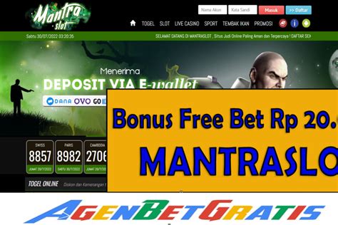 DAFTAR MANTRASLOT AgenBetGratis Situs Info BetGratis Freebet