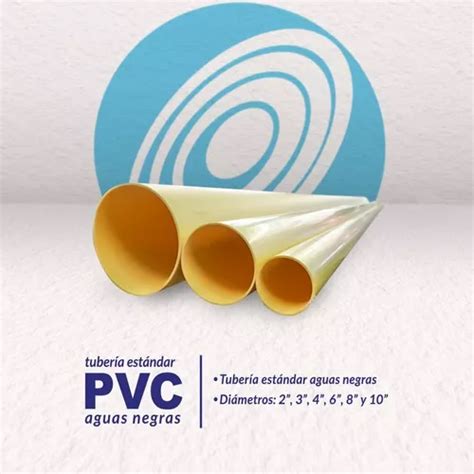 Tuber A Est Ndar Pvc Aguas Negras Mm Mercadolibre