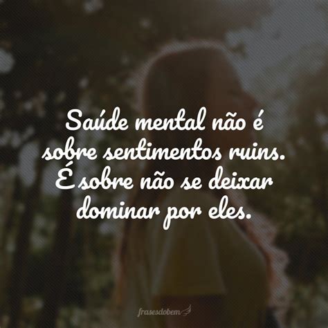 Citações Sobre Saúde Mental Redação - Citações Sobre Saúde Mental Redação - BRAINCP