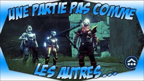 Destiny Une Partie De PvP Pas Comme Les Autres YouTube