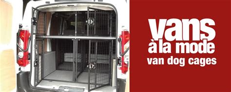 Custom Made Dog Cages For Vans In The Uk