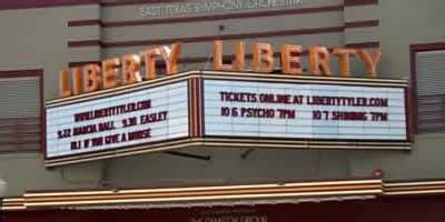 Liberty Hall in Tyler Texas, old downtown movie theaters, and drive-in ...