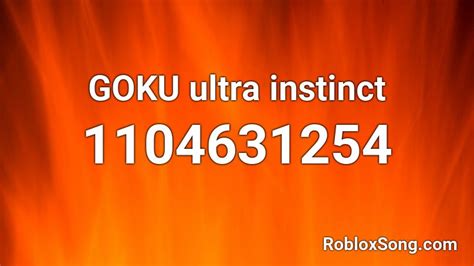 Goku Ultra Instinct Roblox Id Roblox Music Codes