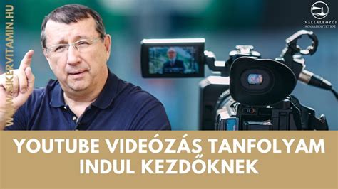 Siker titka YouTube videózás tanfolyam indul kezdőknek YouTube