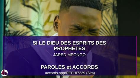 Si Le Dieu des esprits des prophètes paroles accords YouTube