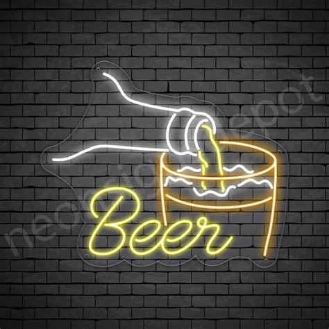 Beer Neon Sign Pour Beer Neon Signs Depot In 2021 Neon Signs Neon