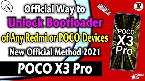 Unlock Bootloader Of POCO X3 Pro Or Any Other Redmi Or POCO Devices