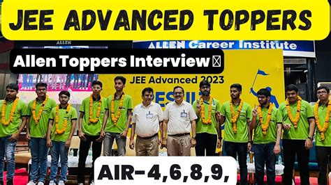 JEE Advanced 2023 Toppers INTERVIEW ALLEN TOPPERS AIR 4 6 8 9